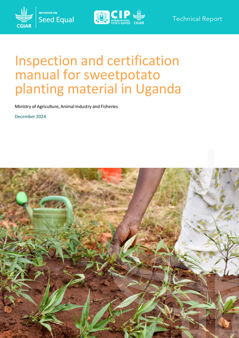 Inspection and certification manual for sweetpotato planting material in Uganda