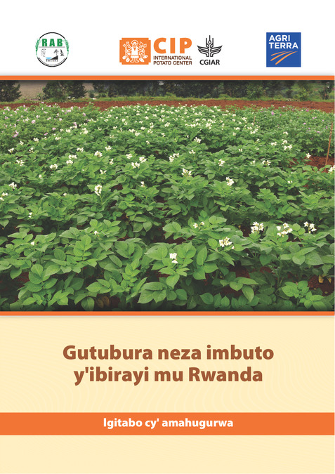 Gutubura neza imbuto y'ibirayi mu Rwanda. lgitabo cy' amahugurwa