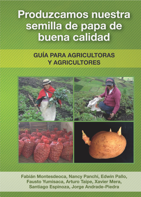 Produzcamos nuestra semilla de papa de buena calidad: Guía para agricultoras y agricultores.