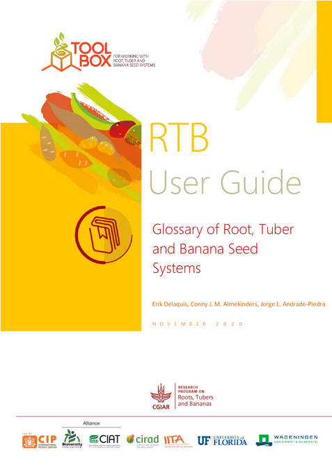 Glossary of root, tuber and banana seed systems. RTB User Guide