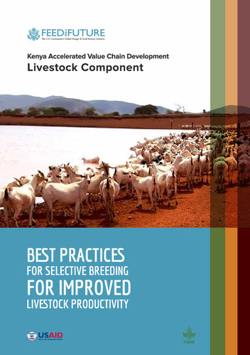 Best practices for selective breeding for improved livestock productivity: Feed the Future Kenya Accelerated Value Chain Development Program Module 1 – Enquire