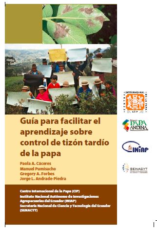 Guia para facilitar el aprendizaje sobre control de tizon tardio de la papa.