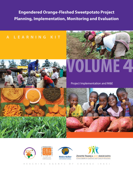 Engendered orange-fleshed sweetpotato project planning, implementation, monitoring and evaluation: A learning kit. 4: Project implementation and M&E