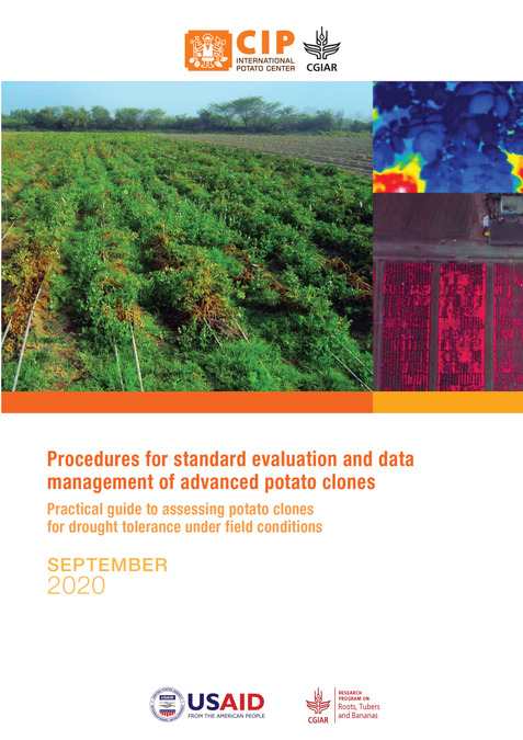 Procedures for standard evaluation and data management of advanced potato clones. Practical guide to assessing potato clones for drought tolerance under field conditions