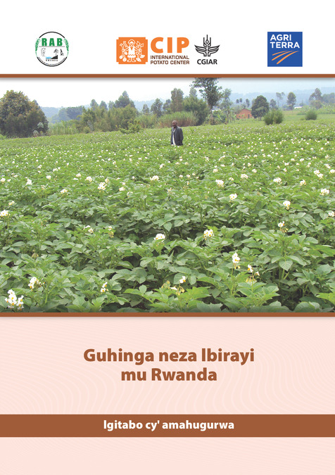 Guhinga neza lbirayi mu Rwand. lgitabo cy' amahugurwa
