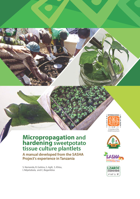 Micropropagation and hardening sweetpotato tissue culture plantlets. A manual developed from the SASHA Project's experience in Tanzania