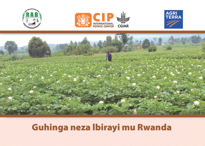 Guhinga neza lbirayi mu Rwanda. Producer handout